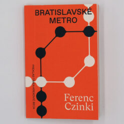 Bratislavské metro - F. Czinki / kniha