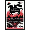 Majster a Margaréta - Michail Bulgakov / kniha