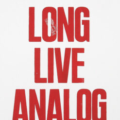 Long Live Analog, A2 - Pressink / grafika