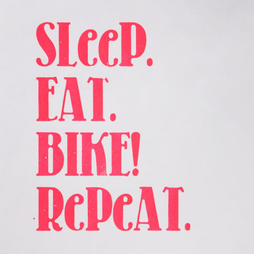 sleep eat bike repeat A4 print
