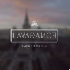 Lavagance - Halfway To The Grave CD