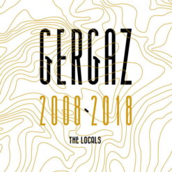 GERGAZ 2008 - 2018 (the Locals) 2LP vinyl
