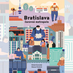 Bratislava - čarovná metropola - Michal Hvorecký / kniha