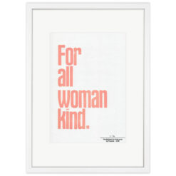 For all women kind - Pressink / grafika