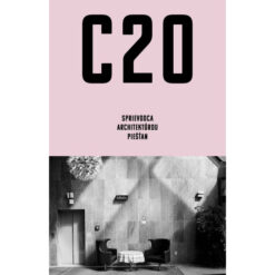 C20: Sprievodca architektúrou Piešťan / kniha
