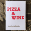 Pizza & Wine - letterpress - Noistypo / pohľadnica