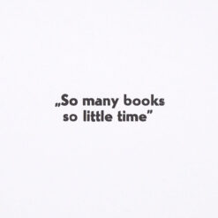So many books, so little time - Noistypo / grafika