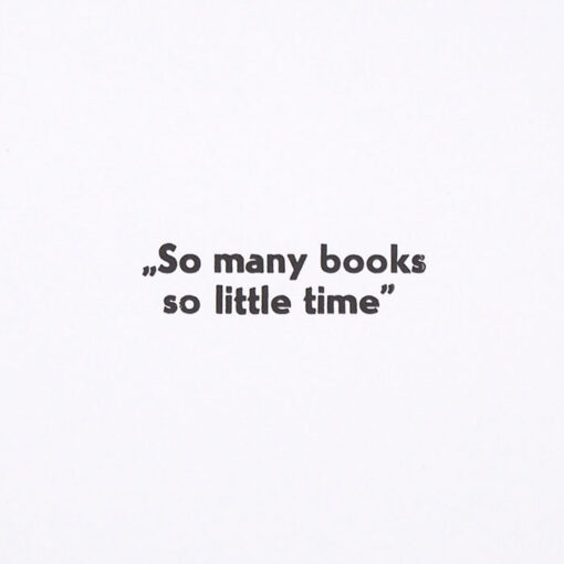 So many books, so little time - Noistypo / grafika