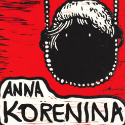 Anna Korenina - Saturejka / linorytová grafika