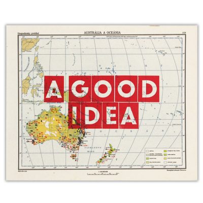 A Good Idea, Austrálie - Pressink / letterpressová grafika