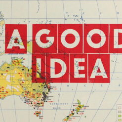 A Good Idea, Austrálie - Pressink / letterpressová grafika
