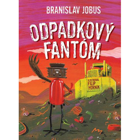 Odpadkový fantóm - Branislav Jobus / kniha