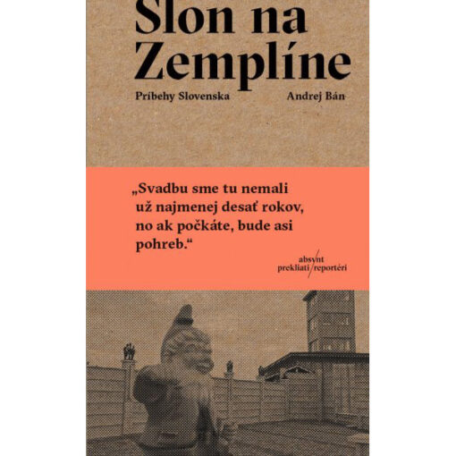 Slon na Zemplíne - Andrej Bán / kniha