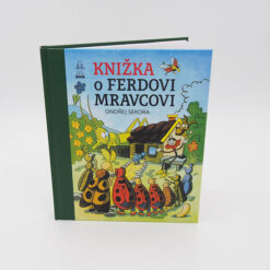 Knižka o Ferdovi Mravcovi – Ondřej Sekora / kniha