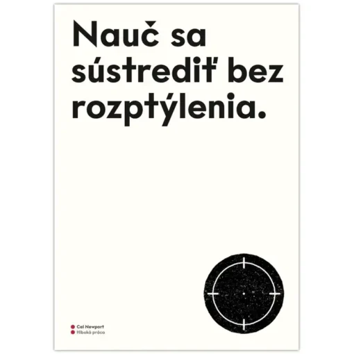 Nauč sa sústrediť bez rozptýlenia - Poustr / letterpress grafika