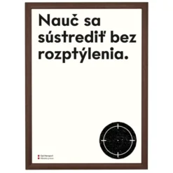 Nauč sa sústrediť bez rozptýlenia - Poustr / letterpress grafika