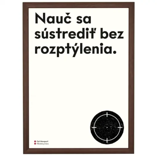Nauč sa sústrediť bez rozptýlenia - Poustr / letterpress grafika