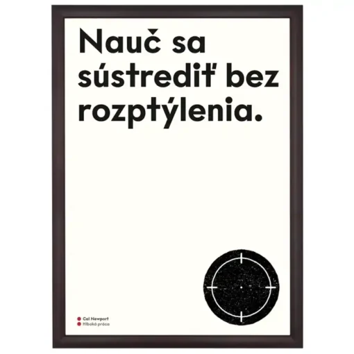 Nauč sa sústrediť bez rozptýlenia - Poustr / letterpress grafika