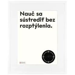 Nauč sa sústrediť bez rozptýlenia - Poustr / letterpress grafika