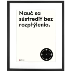 Nauč sa sústrediť bez rozptýlenia - Poustr / letterpress grafika