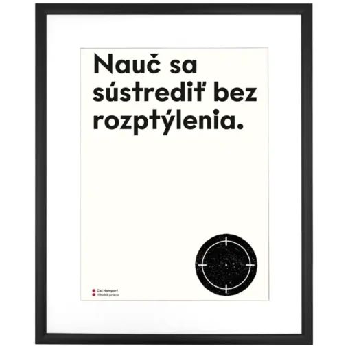 Nauč sa sústrediť bez rozptýlenia - Poustr / letterpress grafika