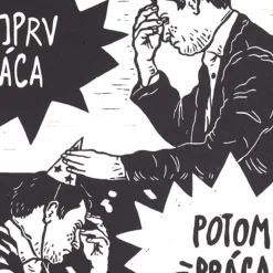 Najprv práca, potom práca - Saturejka / linorytová grafika